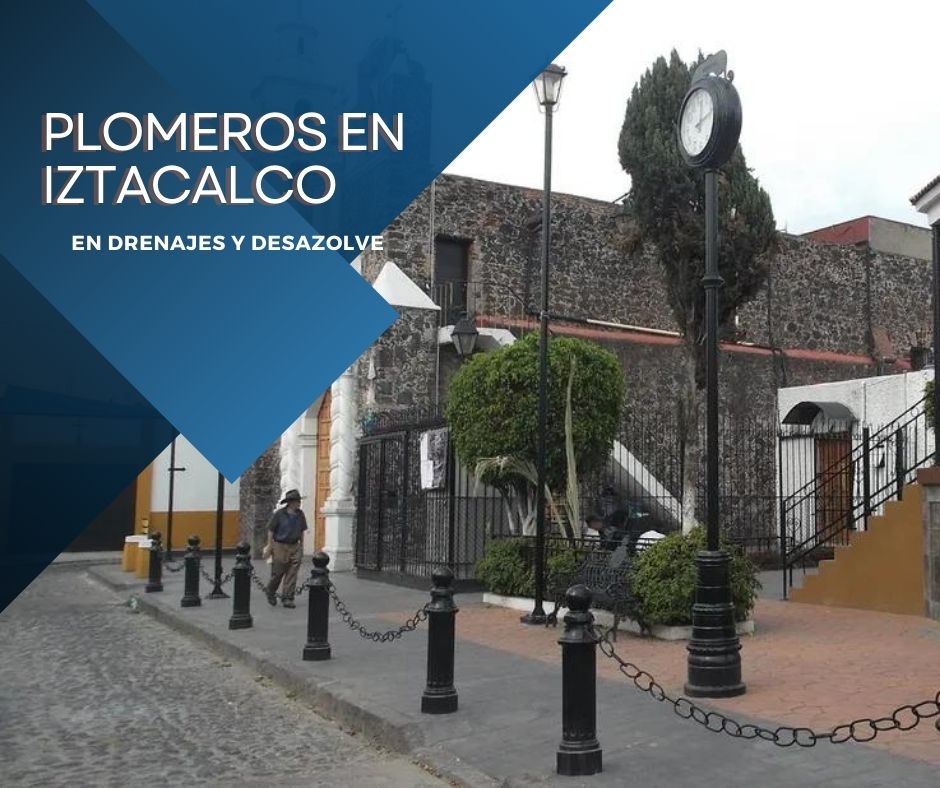 plomeros en Iztacalco