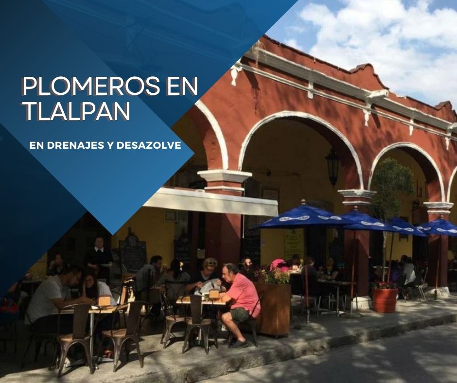 Plomeros en Tlalpan